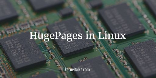 Hugepage in Linux