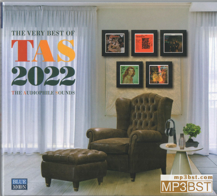 群星《TAS_2022绝对之声 The Very Best Of TAS》2022发烧经典[整轨WAV/320K-mp3]