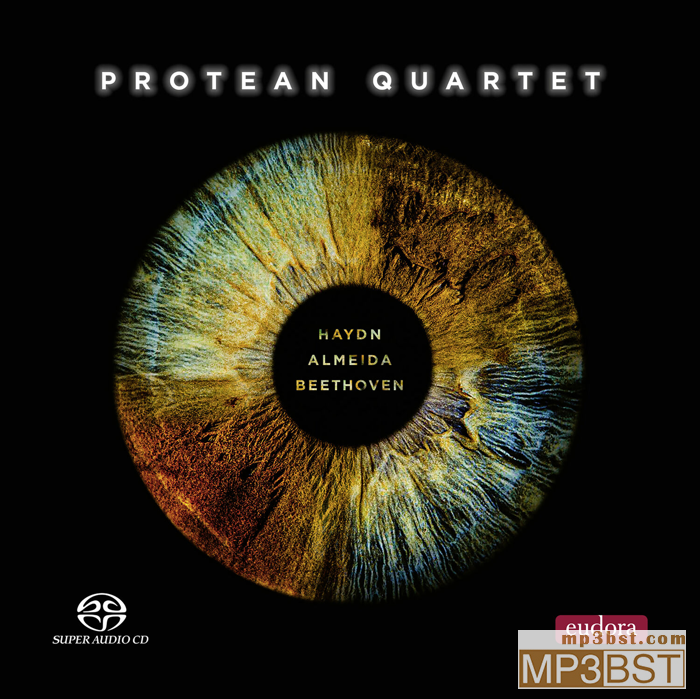 Protean Quartet《Haydn, Almeida & Beethoven》2023[Hi-Res 192kHz_24bit FLAC/320K-mp3]