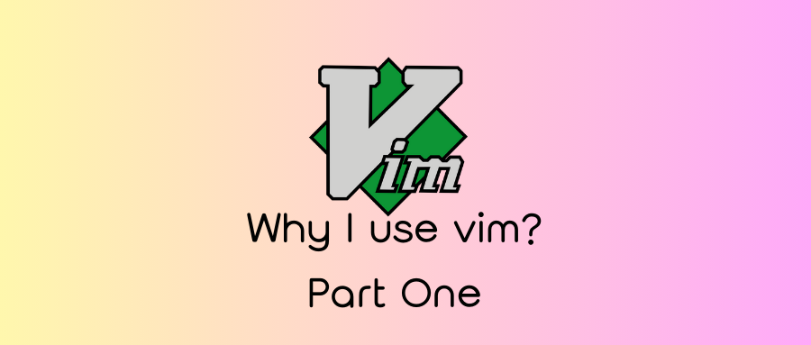 why-use-vim-01.png
