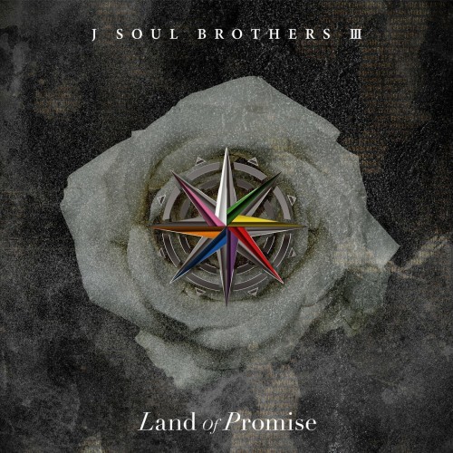 三代目 J SOUL BROTHERS FROM EXILE TRIBE - LAND OF PROMISE (FLAC/2024.03.27/162.15MB)