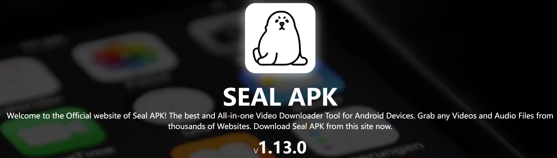 Seal APK：Android最佳全能视频下载工具