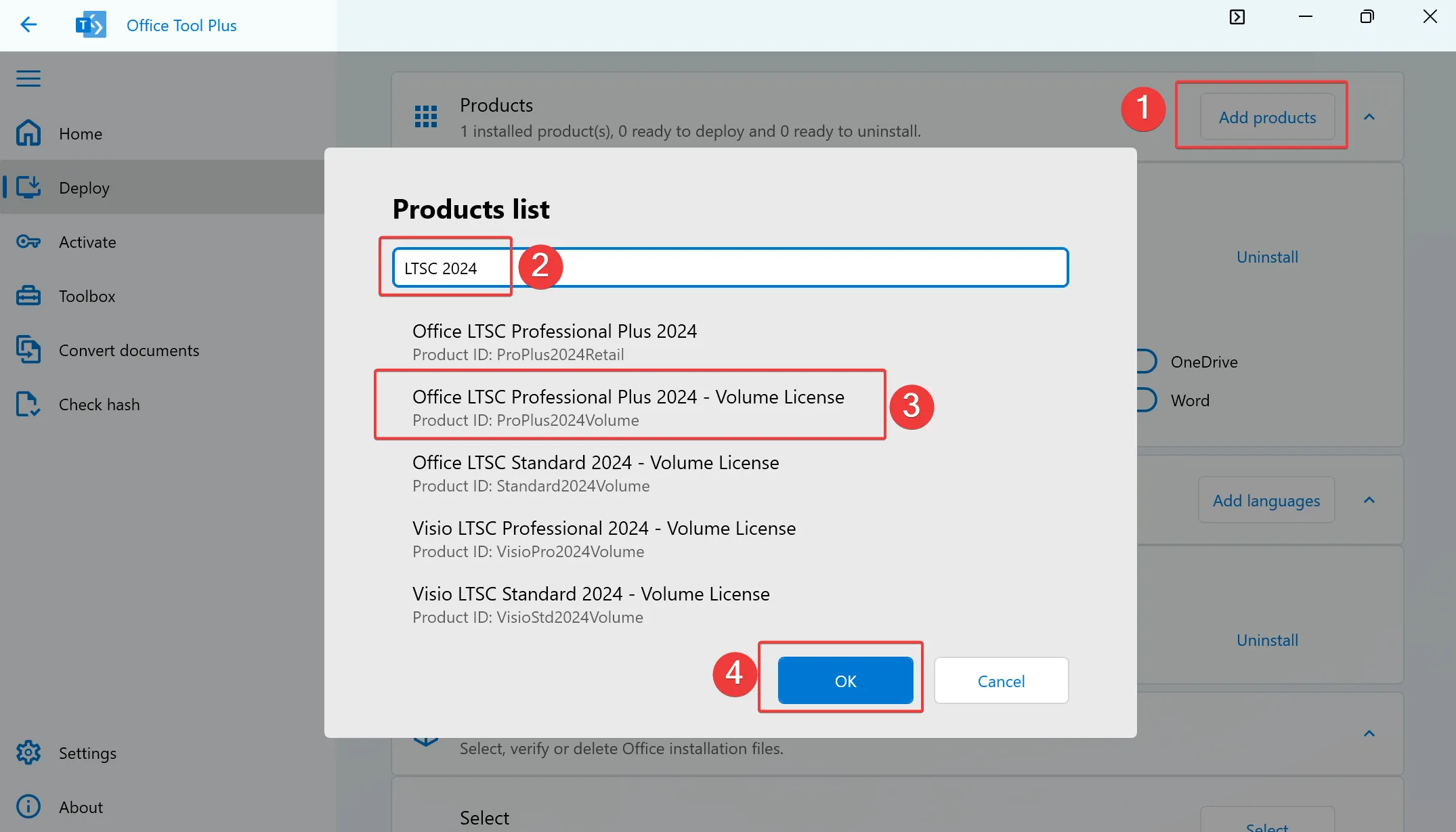 8-11. Click the Add products` button. Enter LTSC 2024 in the search bar. Select Office LTSC Professional Plus 2024 - Volume License. Click OK