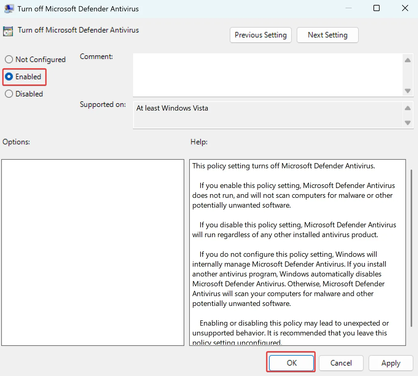 Double-click on Turn off Microsoft Defender Antivirus on the right side, select Enabled, then click OK to save the changes