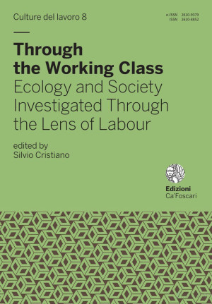 Through the Working Class Ecology and Society Investigated Through the Lens of Labour-Wow! eBook