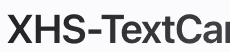 XHS-TextCard
